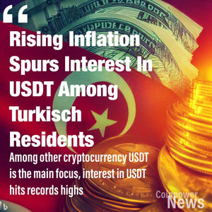 Rising Inflation Spurs Renewed Interest in USDT Among Turkish Residents