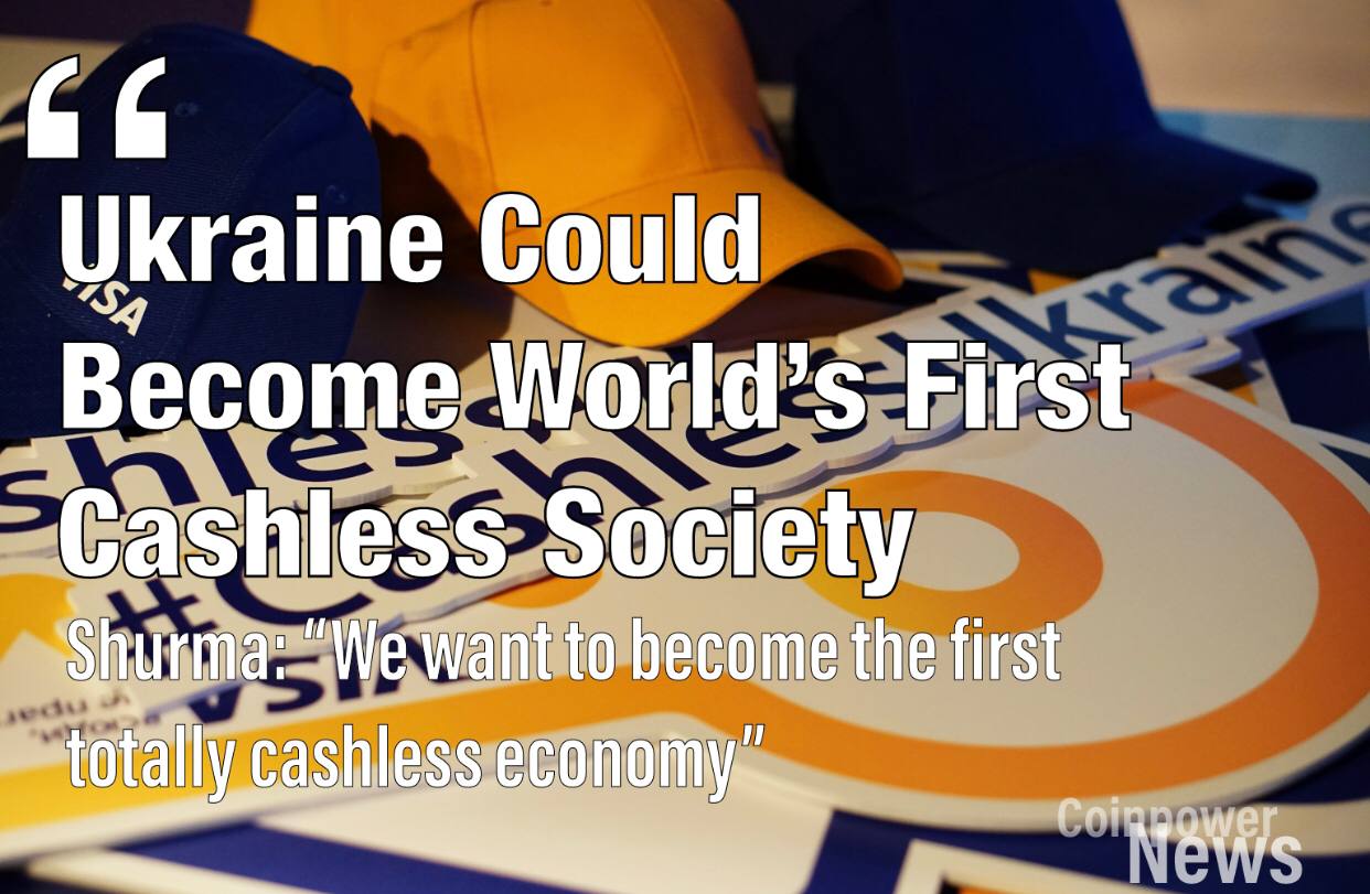 Ukraine could become world’s first cashless society